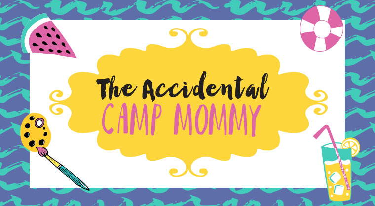 The    Accidental    Camp    Mommy