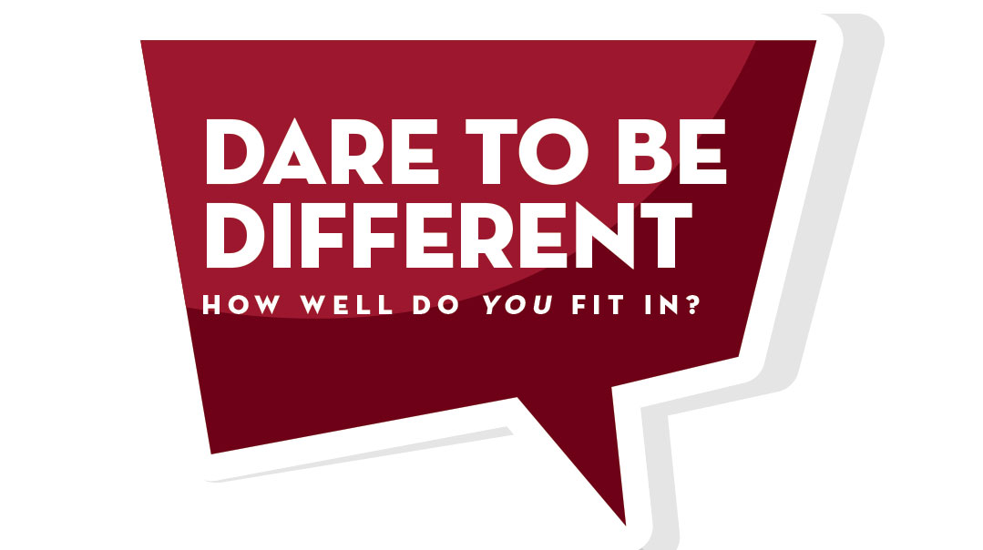 Dare to Be Different