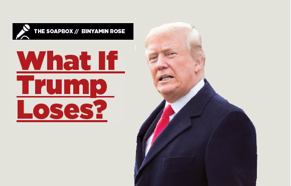What If Trump Loses?