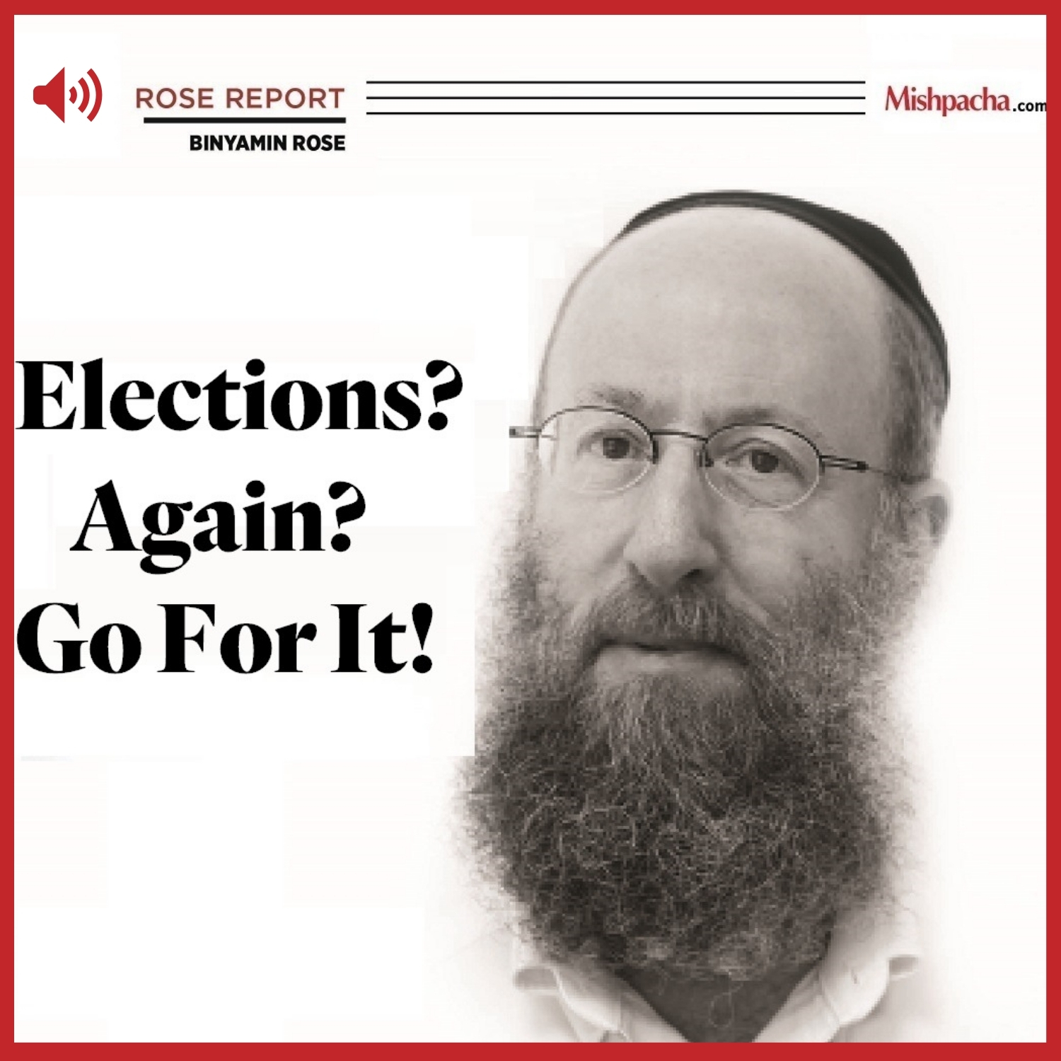 Elections? Again? Go For It!