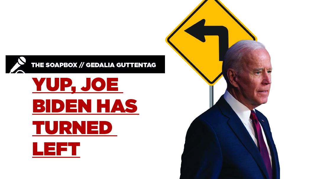 Yup, Joe Biden Has Turned Left 