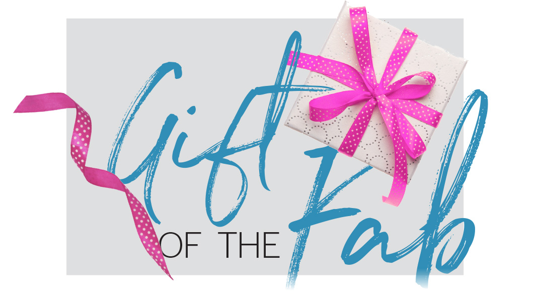 Gift of the Fab