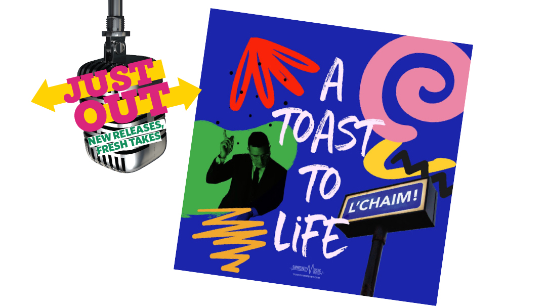 To Life, To Life, L'Chaim