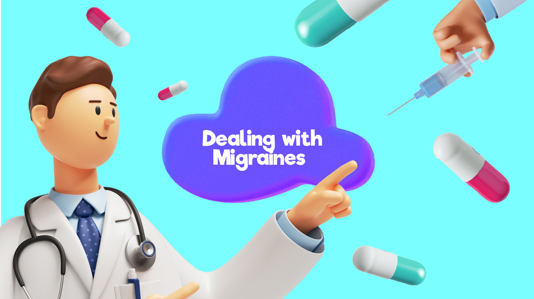 Dealing with Migraines 