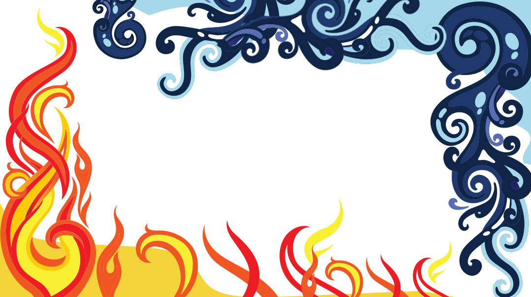 Like Fire and Water