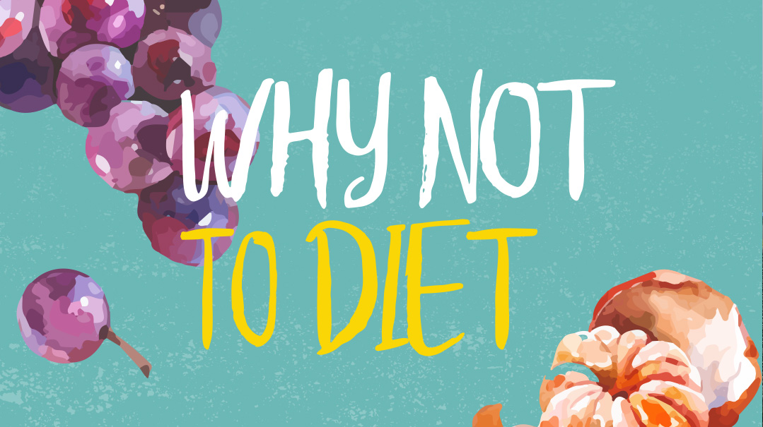 Why Not Diet