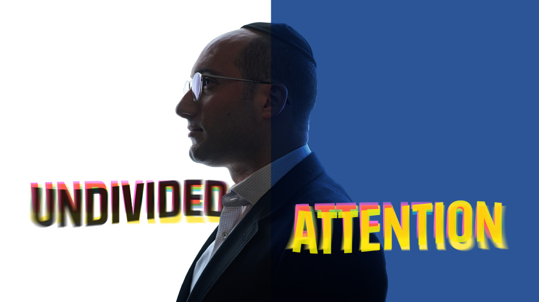Undivided Attention  