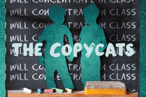 Copycats